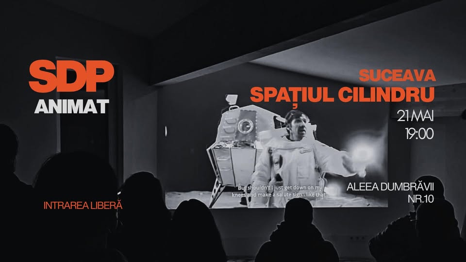 SDP ANIMAT la Suceava @ Spațiul Cilindru