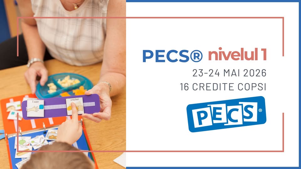 Curs PECS Nivelul 1 cu recunoaștere internațională