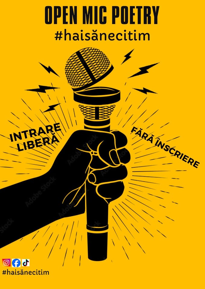 HAI SĂ NE CITIM! / Open Mic Poezie