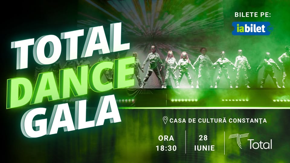 TOTAL DANCE GALA 2026 @ Casa de Cultură Constanta