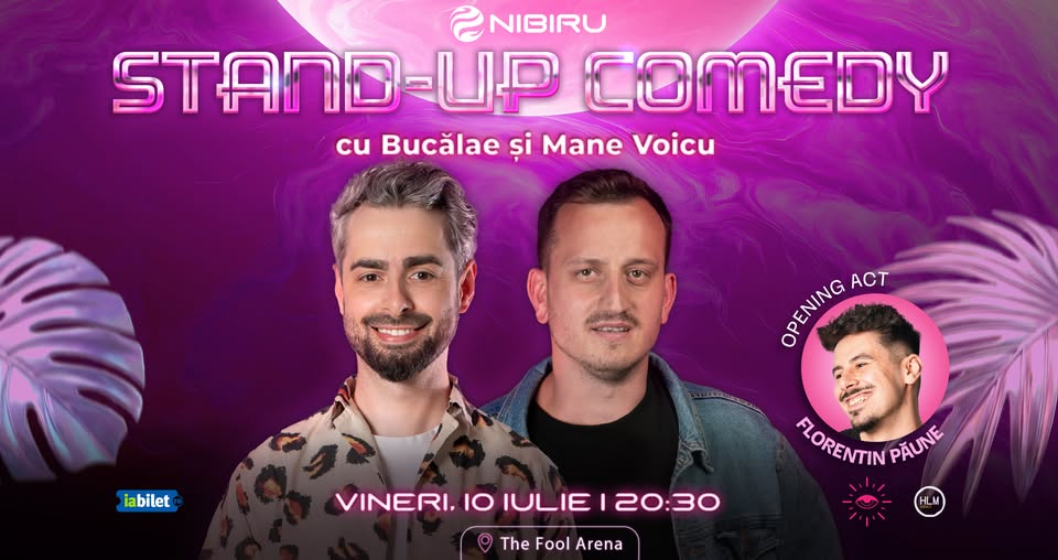 Stand-up comedy cu Radu Bucălae și Mane Voicu | Nibiru, The Fool Arena