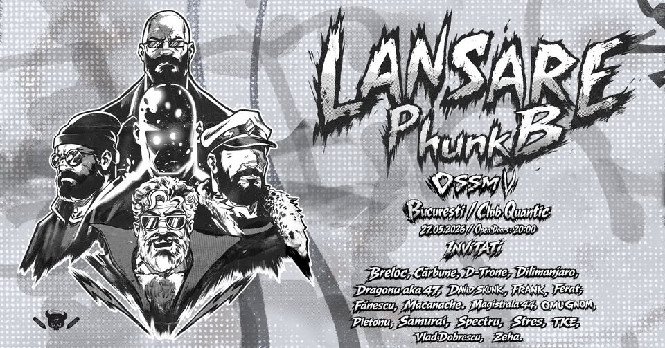 București | Lansare Phunk B | Quantic, Bucuresti 21 Mai
