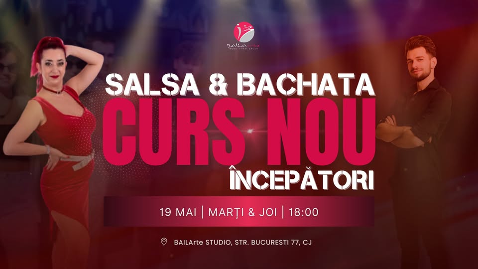 Curs nou de SALSA & BACHATA pentru Începători | 19 Mai, Cluj-Napoca