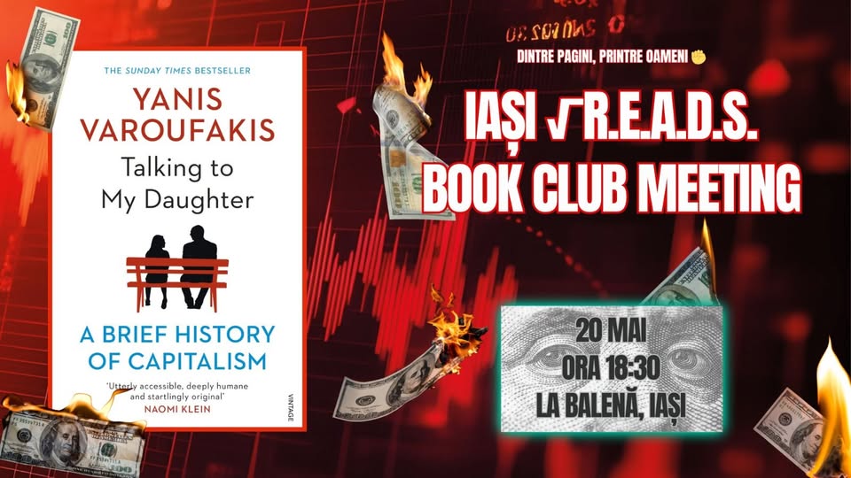 Iași READS Book Club Meeting: Talking to my daughter about the Economy de Yanis Varoufakis