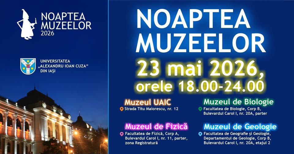 Noaptea Muzeelor 2026 la UAIC