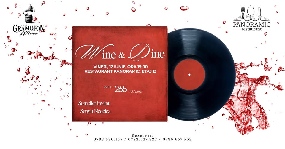 Wine & Dine la Restaurant Panoramic 🍷 Gramofon Wine