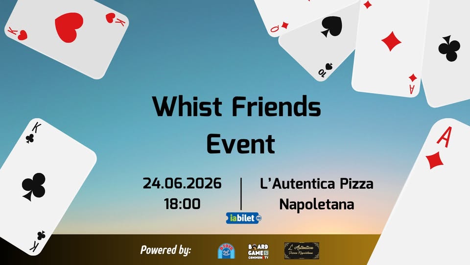 Sibiu: Whist Friends Event ²⁰²⁶ #8 – Boardgame