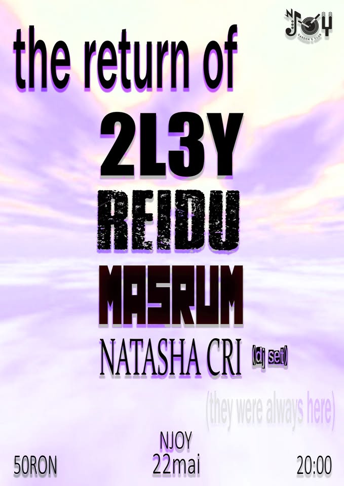 The return of 2L3Y, REIDU, MASRUM & NATASHA CRI (DJ set)