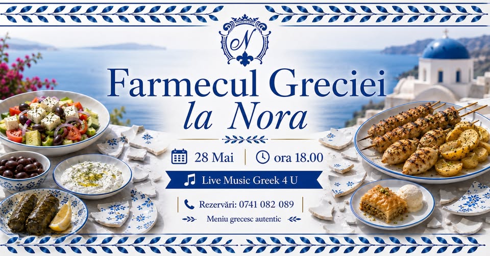Farmecul Greciei la Nora | Seară Grecească cu Live Music Greek 4 U