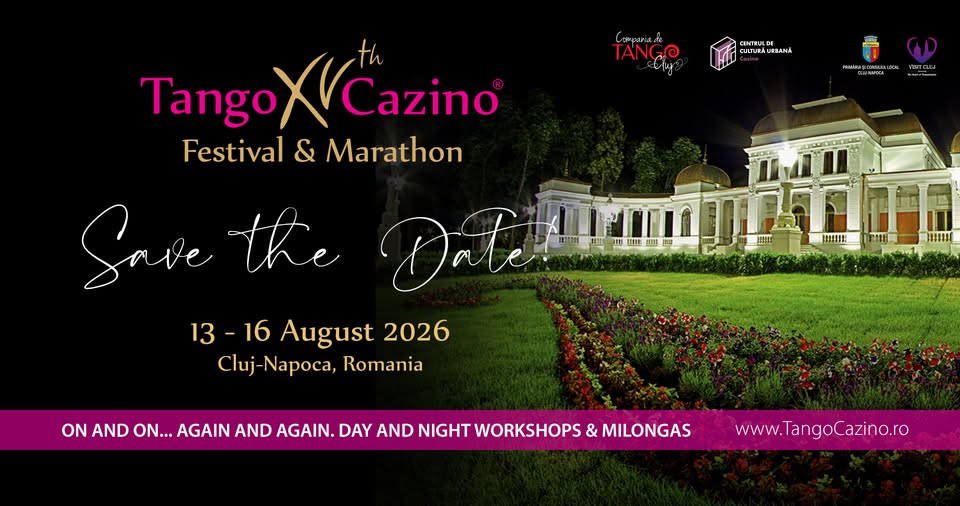 TANGO CAZINO 2026 Festival & Marathon, August 13-16, Cluj-Napoca, Romania