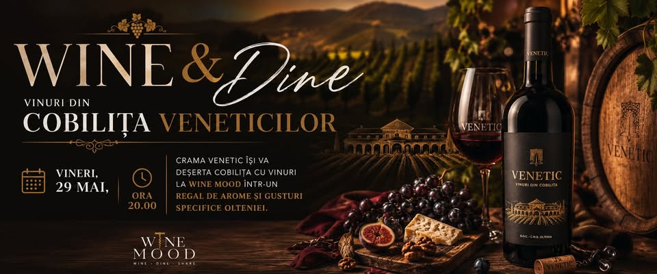 Wine & Dine – Vinuri din cobilița Veneticilor