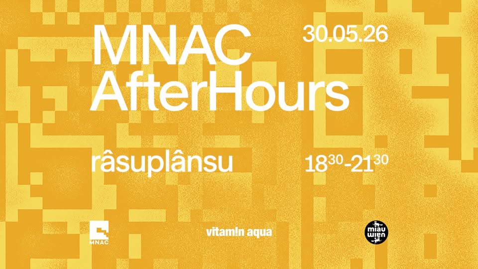 MNAC AfterHours | râsuplânsu