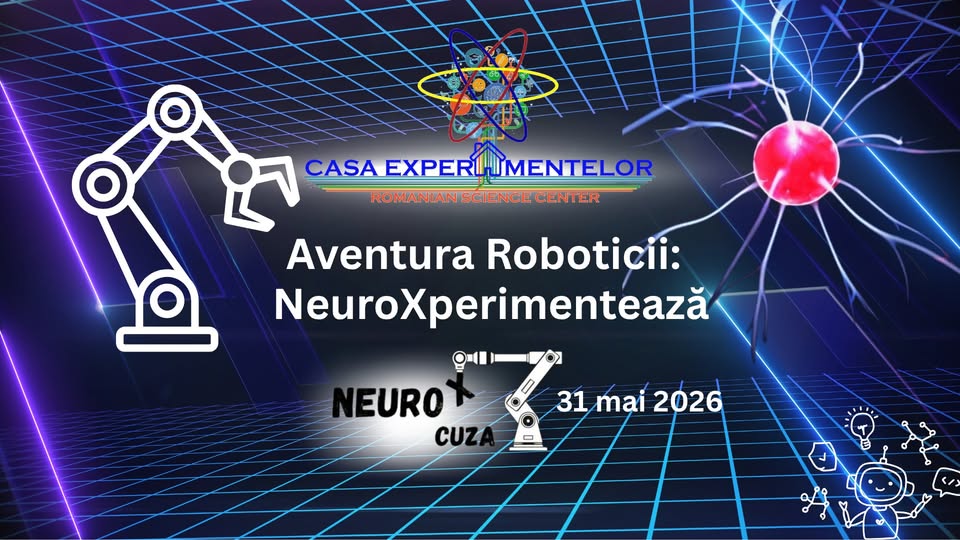 Aventura Roboticii: NeuroXperimentează!