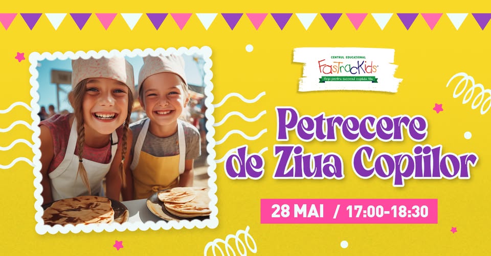 Petrecere de Ziua Copiilor @Fastrackids