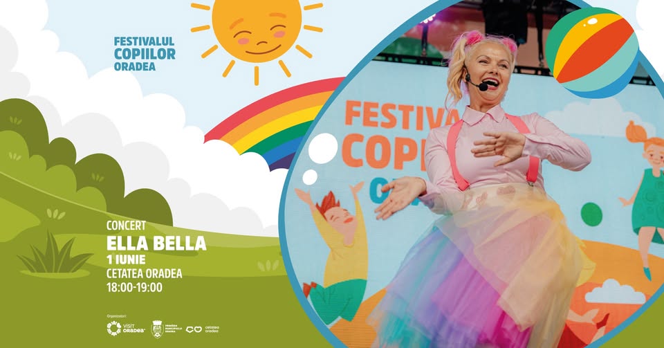 Festivalul Copiilor – Ella Bella