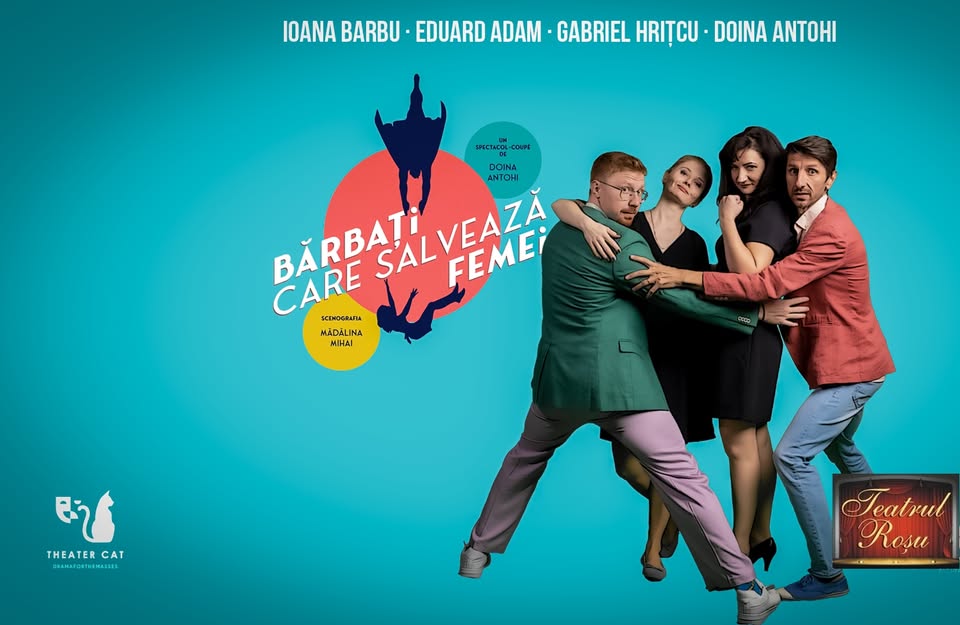 Comedie/Teatru „Bărbați care salvează femei”