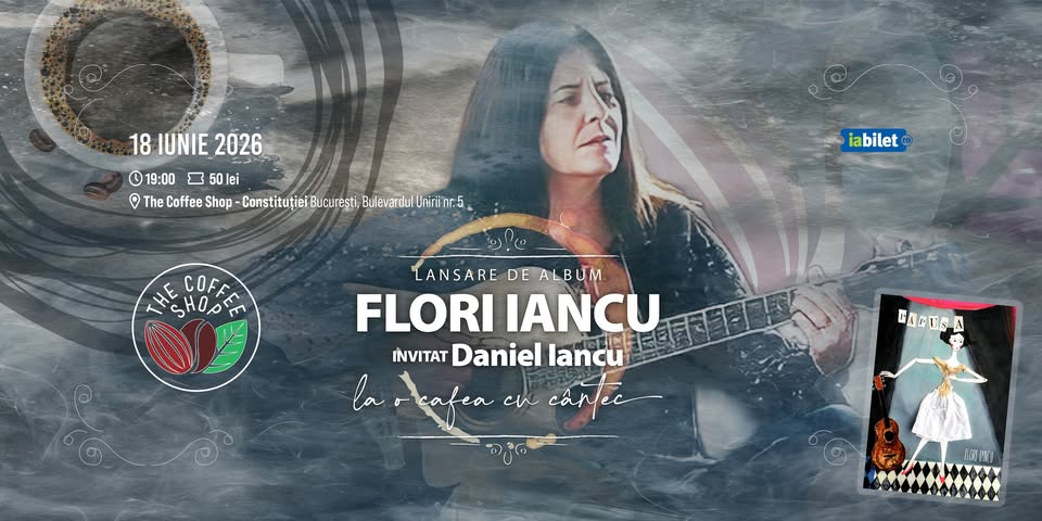 The Coffee Shop Music – Concert și lansare album FLORI IANCU