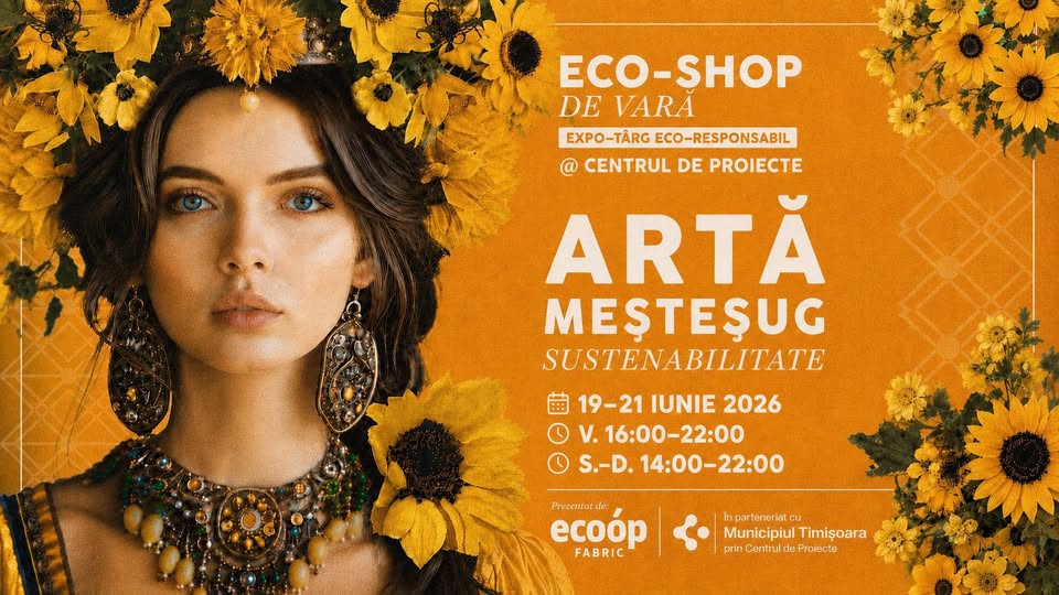 Eco Shop de Vară @Centrul de Proiecte I Târg de artă, meșteșug & sustenabilitate