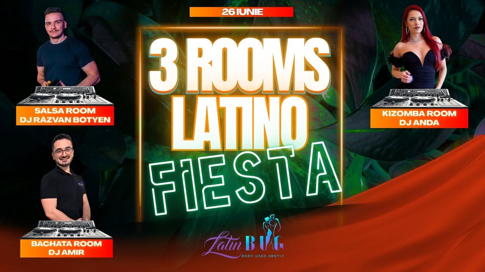 3 ROOMS LATINO FIESTA