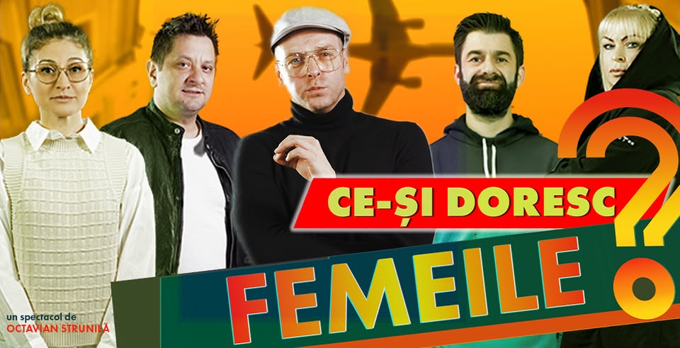 IAȘI – „Ce-și Doresc Femeile?”
