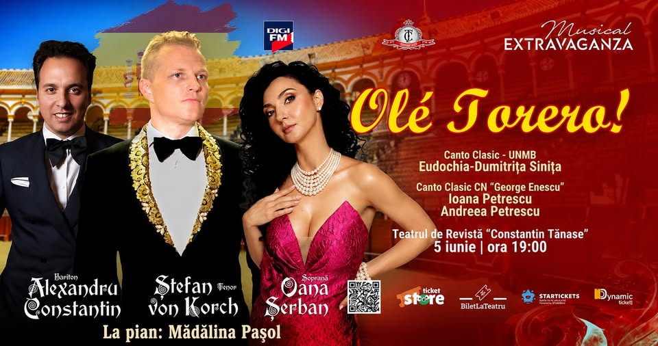 OLÉ, TORERO! – muzica toreadorilor cu tenorul Ştefan von Korch şi Oana Maria Şerban