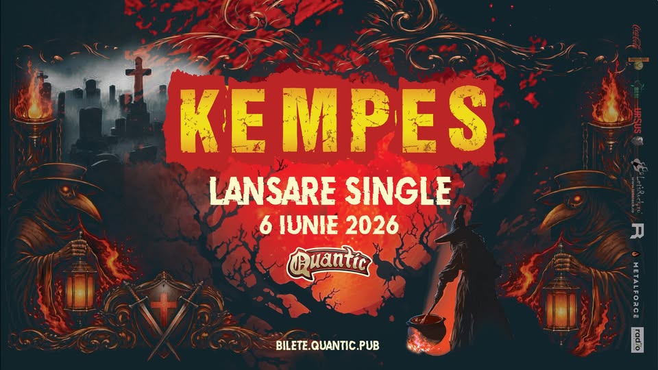 KEMPES – lansare SINGLE | Quantic 6.06.2026