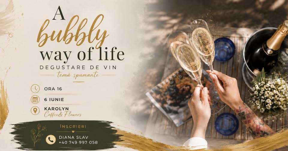 A bubbly way of life – degustare de vin