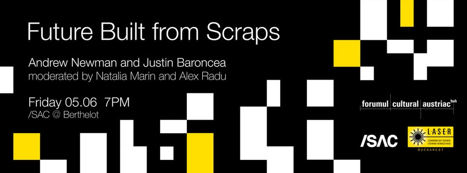 Future Built from Scraps ⏐ LASER Talks @ /SAC Berthelot