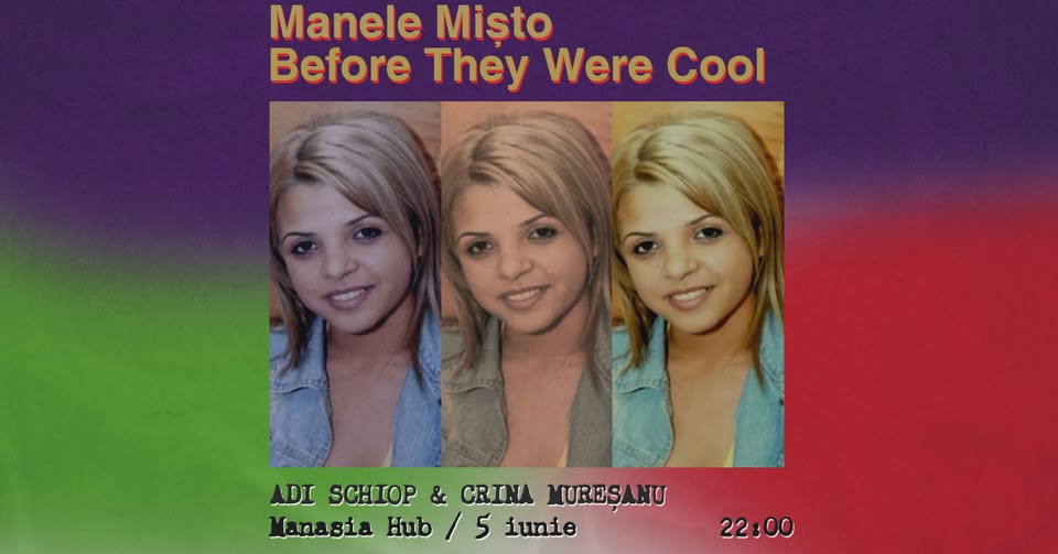Manele Mișto Before They Were Cool