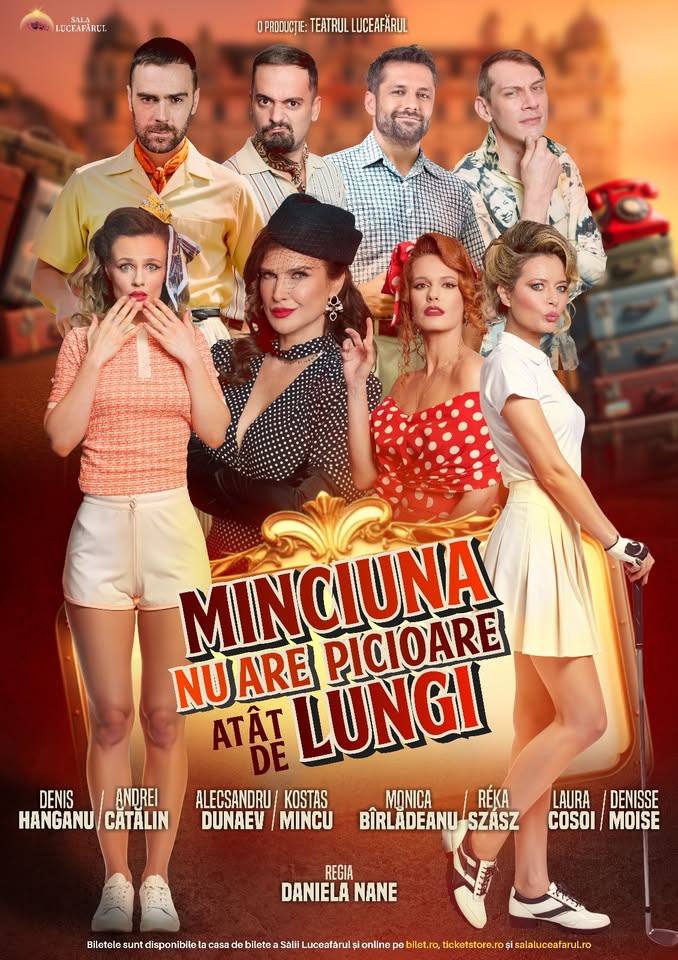 Minciuna nu are picioare atat de lungi – Sala Luceafarul
