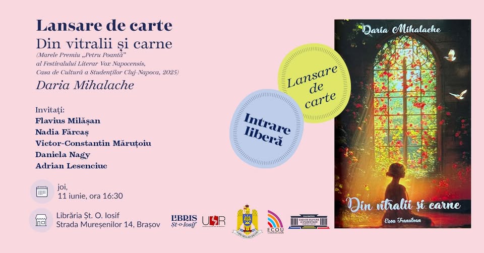 Lansare de carte – „Din vitralii și carne”, de Daria Mihalache