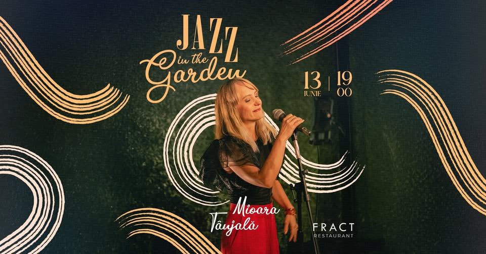 Mioara Tânjală – Jazz in the Garden FRACT