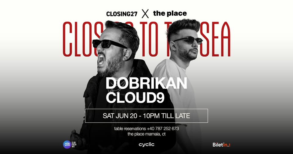 Dobrikan & Cloud9, The Place Mamaia