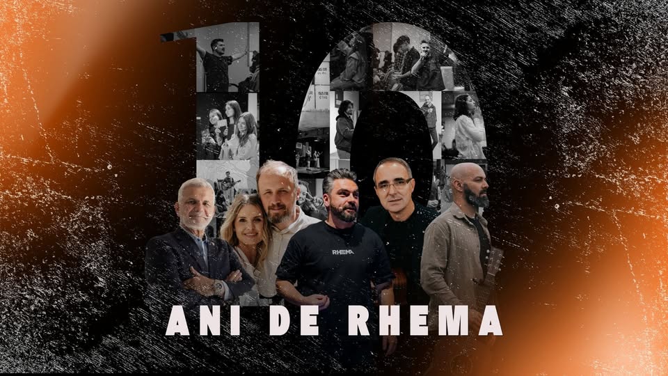 10 ANI DE RHEMA