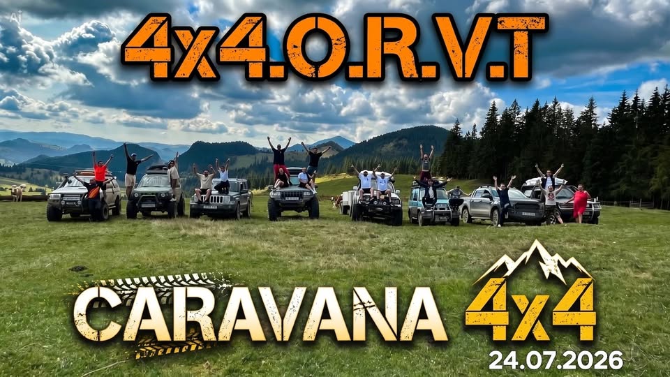 🔥 CARAVANA de VARA 4×4 -EDITIA VI-2026 🔥