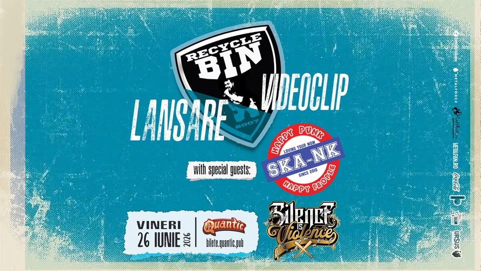 Recycle Bin – lansare videoclip | Ska-nk | Silence is Violence | Quantic 26.06.2026