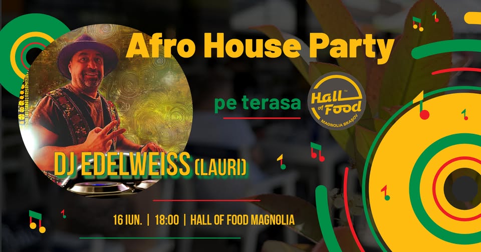 Afro House Party cu DJ Edelweiss (Lauri)
