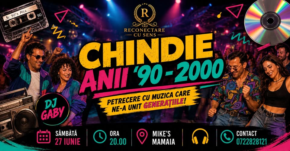 27 iunie: CHINDIE Anii ’90 – 2000 by ReConectare cu SenS