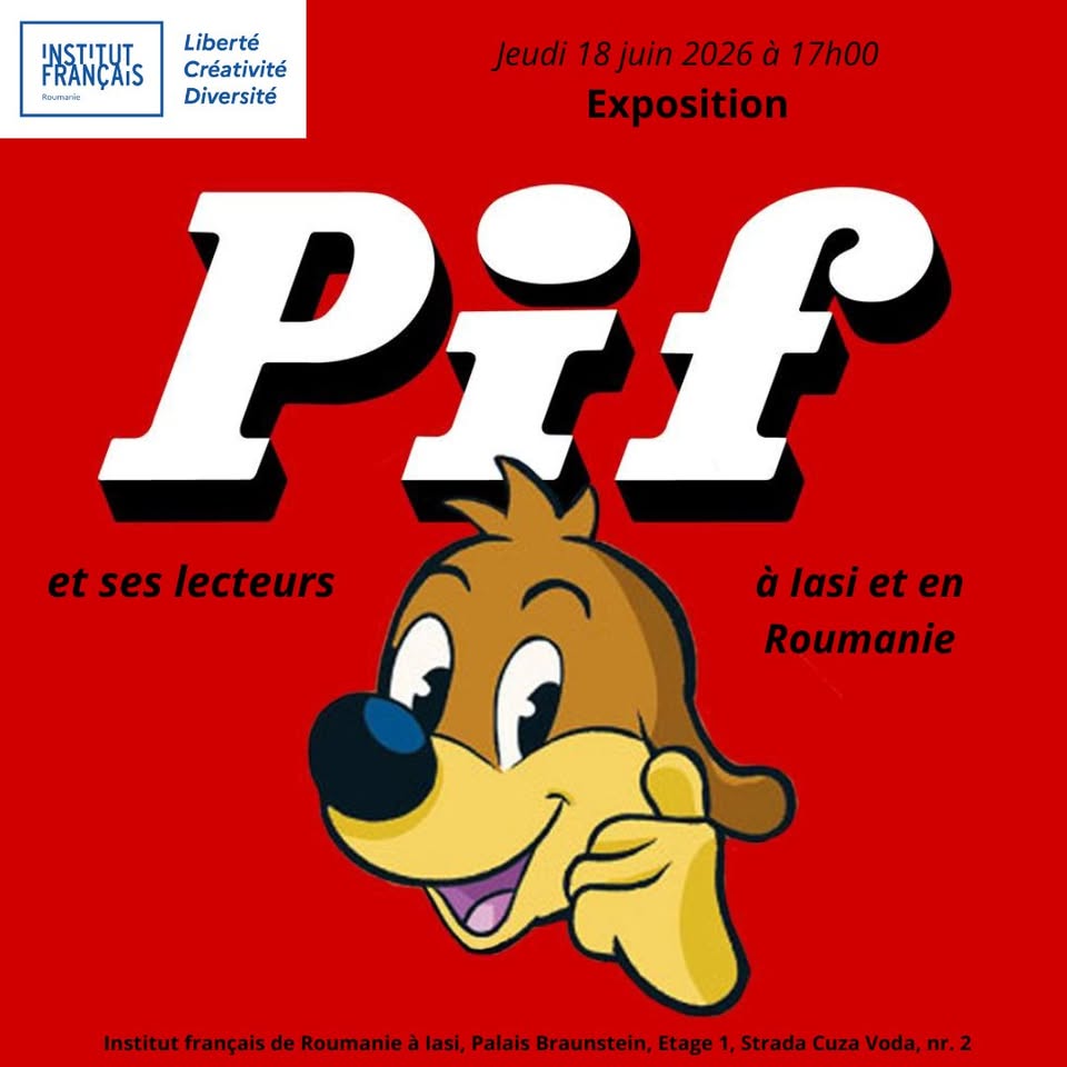 Vernissage de l’exposition „Pif et ses lecteurs à Iasi et en Roumanie”