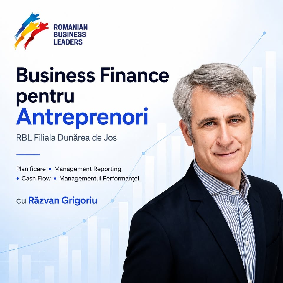 RBL Dunărea de Jos: Business Finance pentru Antreprenori | 18 iunie | Galați