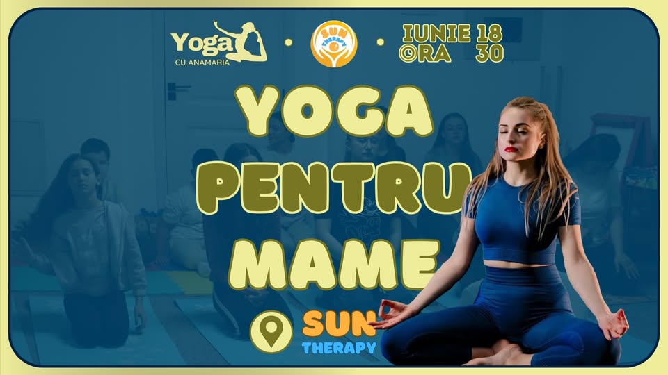 Yoga pentru mame cu Anamaria