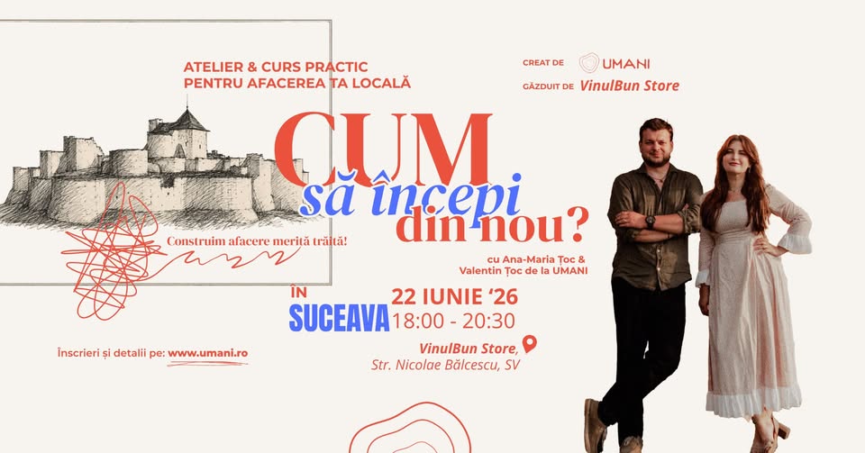 Atelier: Cum să începi din nou? – Suceava