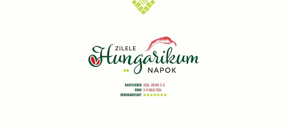 17. Hungarikum Napok / Zilele Hungarikum ediția a 17-a