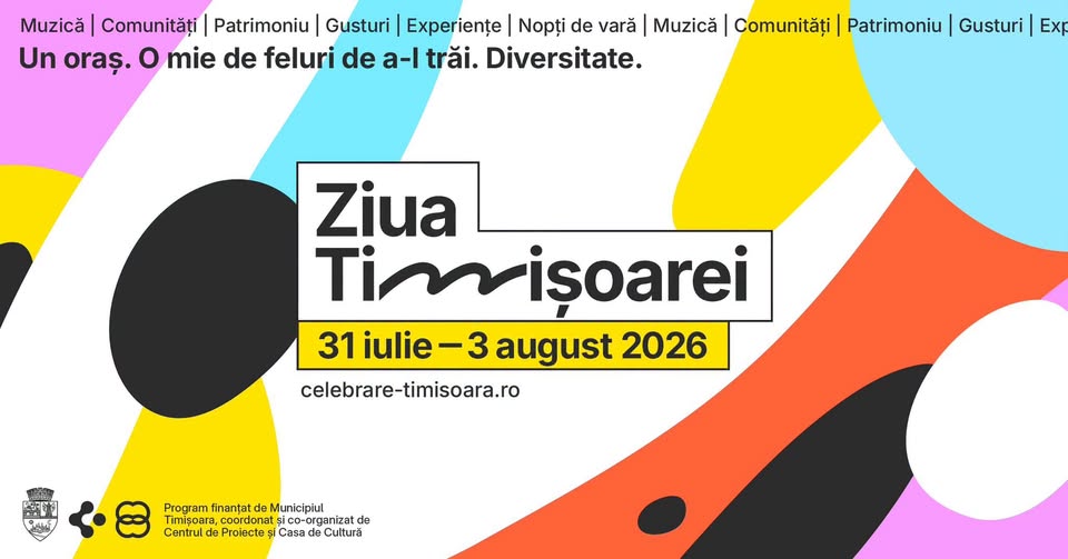 Ziua Timișoarei | Timișoara City Celebration 2026