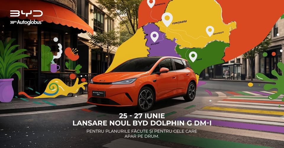 25 – 27 iunie | Lansare Noul BYD Dolphin G DM-i