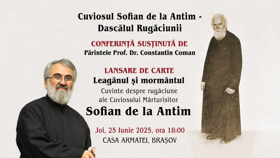 Cuviosul Sofian de la Antim – Conferință și Lansare de carte