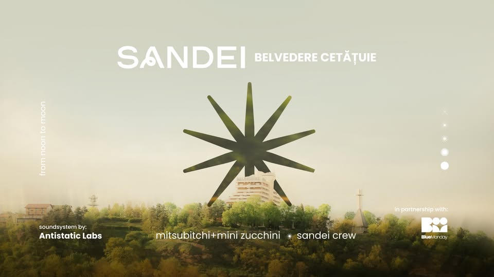 SANDEI ✕ Cetățuie