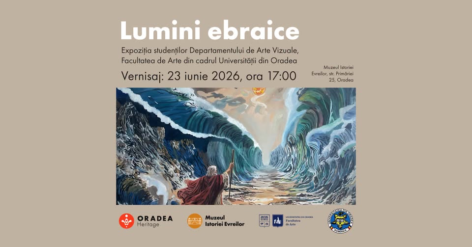 Lumini ebraice – expoziția studenților de la Facultatea de Arte Vizuale