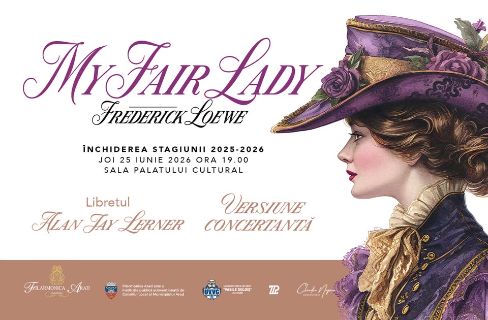 Închiderea stagiunii 2025-2026 – Frederick Loewe MY FAIR LADY