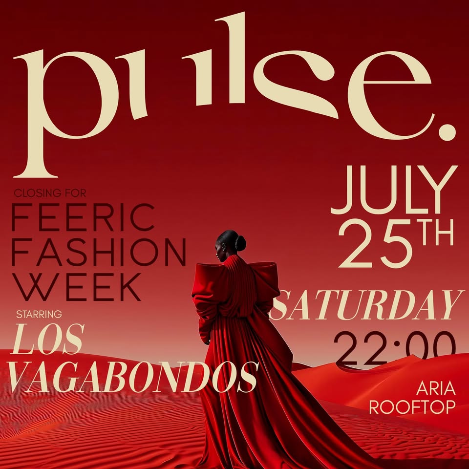 25.07 | pulse. X FEERIC Fashion Week